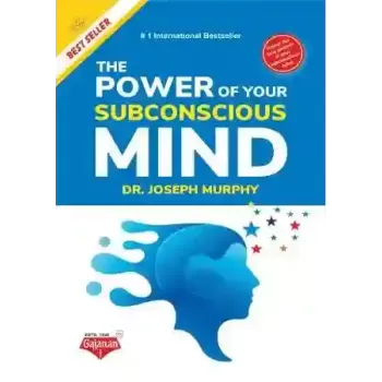 The Power of Your Subconscious Mind By Dr. Joseph Murphy