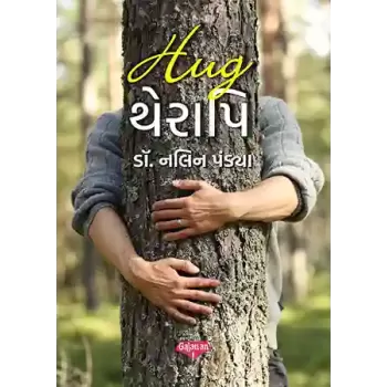 Hug Therapy By Dr. Nalin Pandya