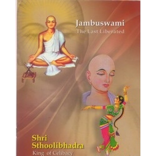Jambuswami The Last Liberated By Sadhviji Mayanashreejis Desciple