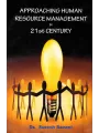 Approaching Human Resource Management in 21st Century By Dr. Suresh Savani