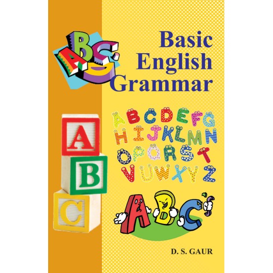 Basic English Grammar By D. S. Gaur