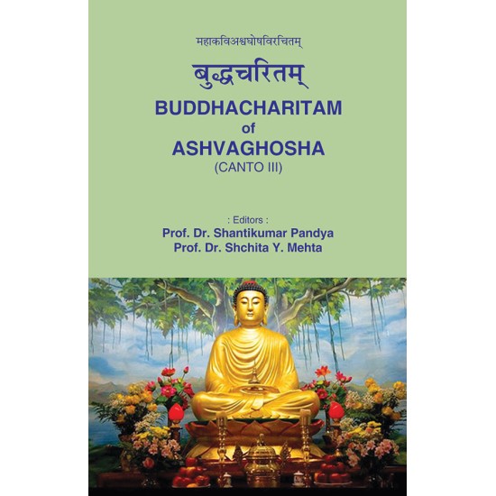 Bhuddhacharitam of Ashvaghosha (Canto-III) By Various Authors