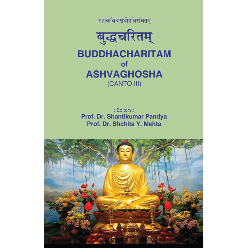 Bhuddhacharitam of Ashvaghosha (Canto-III) By Various Authors | Shree Pustak Mandir | Various Authors