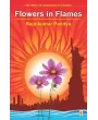 Flowers In Flames By Rajnikumar Pandya