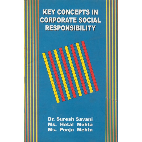 Key Concepts in Corporate Social Responsibility By Various Authors