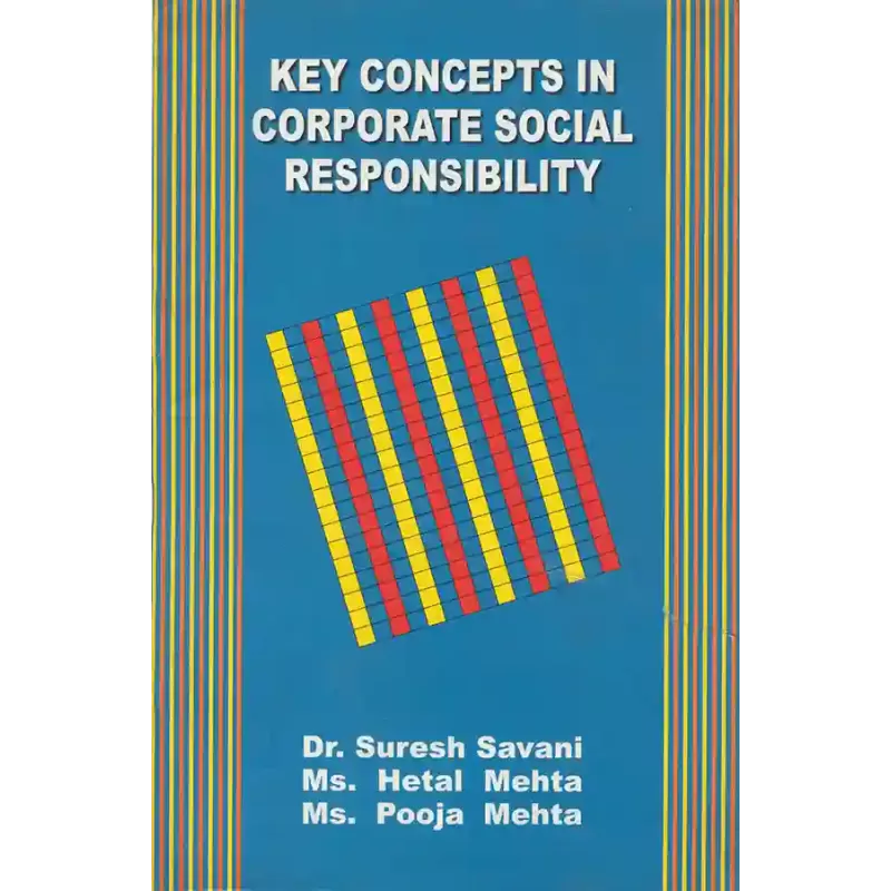 Key Concepts in Corporate Social Responsibility By Various Authors