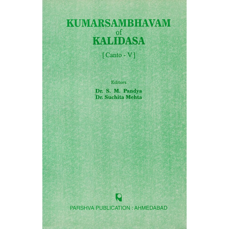 Kumarsambhavam of Kalidasa (Canto-V) By Various Authors | Shree Pustak Mandir | Various Authors