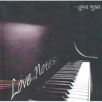 Love Notes.. By Tushar Shukla