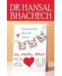 No Matter What I Love You By Hansal Bhachech (Dr.)