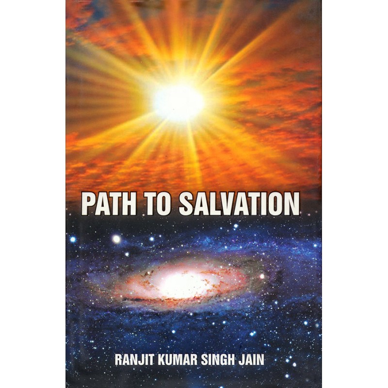 Path To Salvation By Ranjit Kumar Singh Jain | Shree Pustak Mandir | Ranjit Kumar Singh Jain