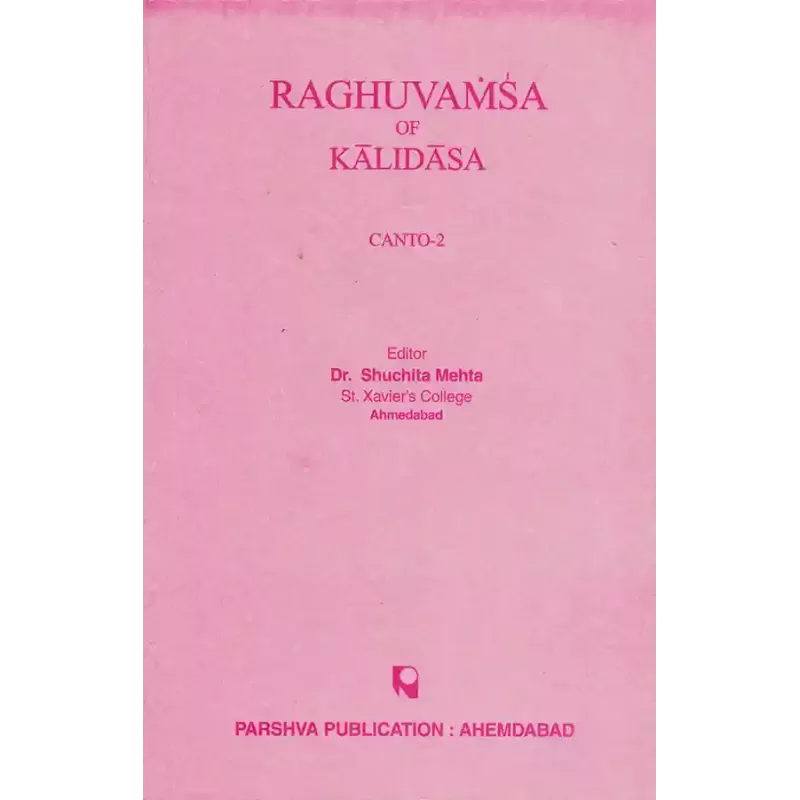 Raghuvamsa of Kalidasa (Canto-2) By Dr. Shuchita Mehta