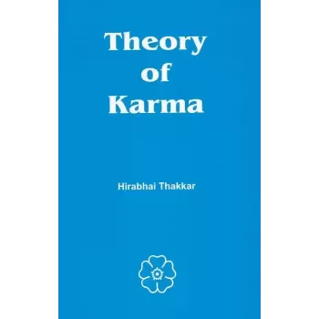 Theory Of Karma By Hirabhai Thakkar