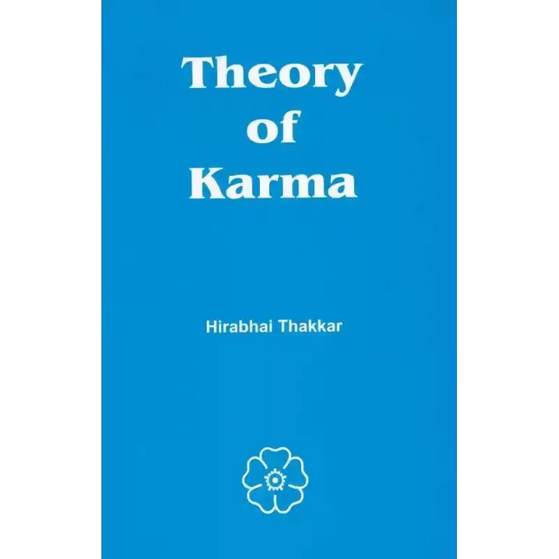 Theory Of Karma By Hirabhai Thakkar