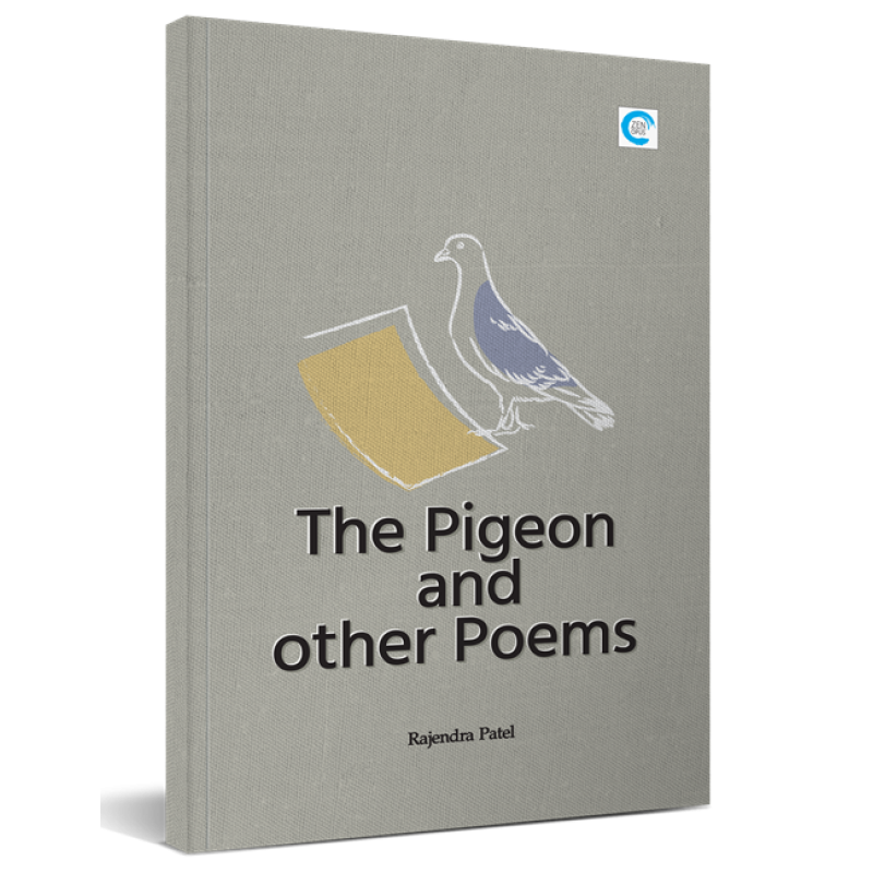 The Pigeon and other Poems By Rajendra Patel | Shree Pustak Mandir | Rajendra Patel