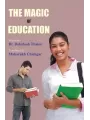 The Magic of Education By Dr. Dakshesh Thakar