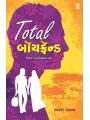 Total Boyfriend By Bharat Tanna