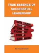 True Essence of Successful Leadership By Prof. Suresh Savani