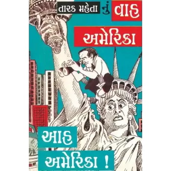 Wah America Aah America. By Tarak Mehta