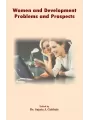 Women and Development Problems and Prospects By Dr. Sujata J. Gokhale