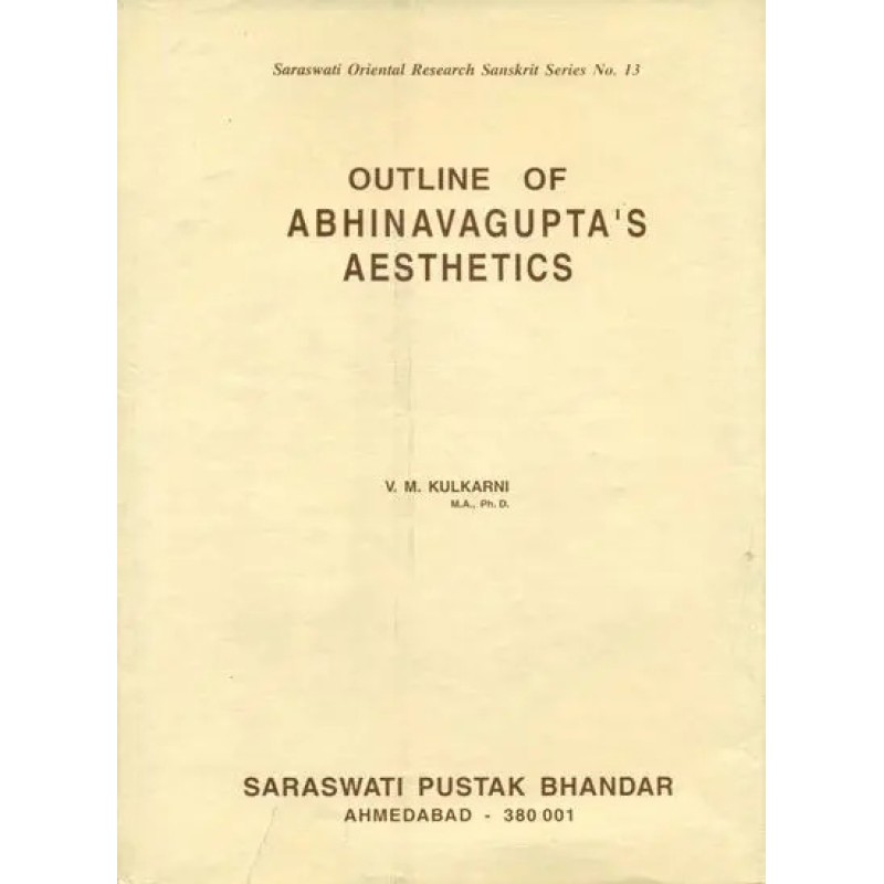 Outline of Abhinavagupta's Aesthetics (An Old and Rare Book) By V. M. Kulkarni | Shree Pustak Mandir | V. M. Kulkarni