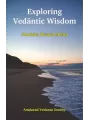 Exploring Vedantic Wisdom By Shuchita Divatia Mehta